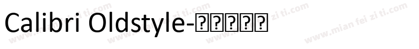 Calibri Oldstyle字体转换